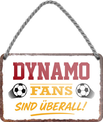 Blechschild ''Dynamo Fans sind überall! (weiß)'' 18x12cm