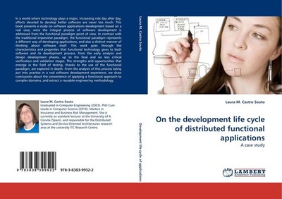 On the development life cycle of distributed functional applications Laura M. Ca