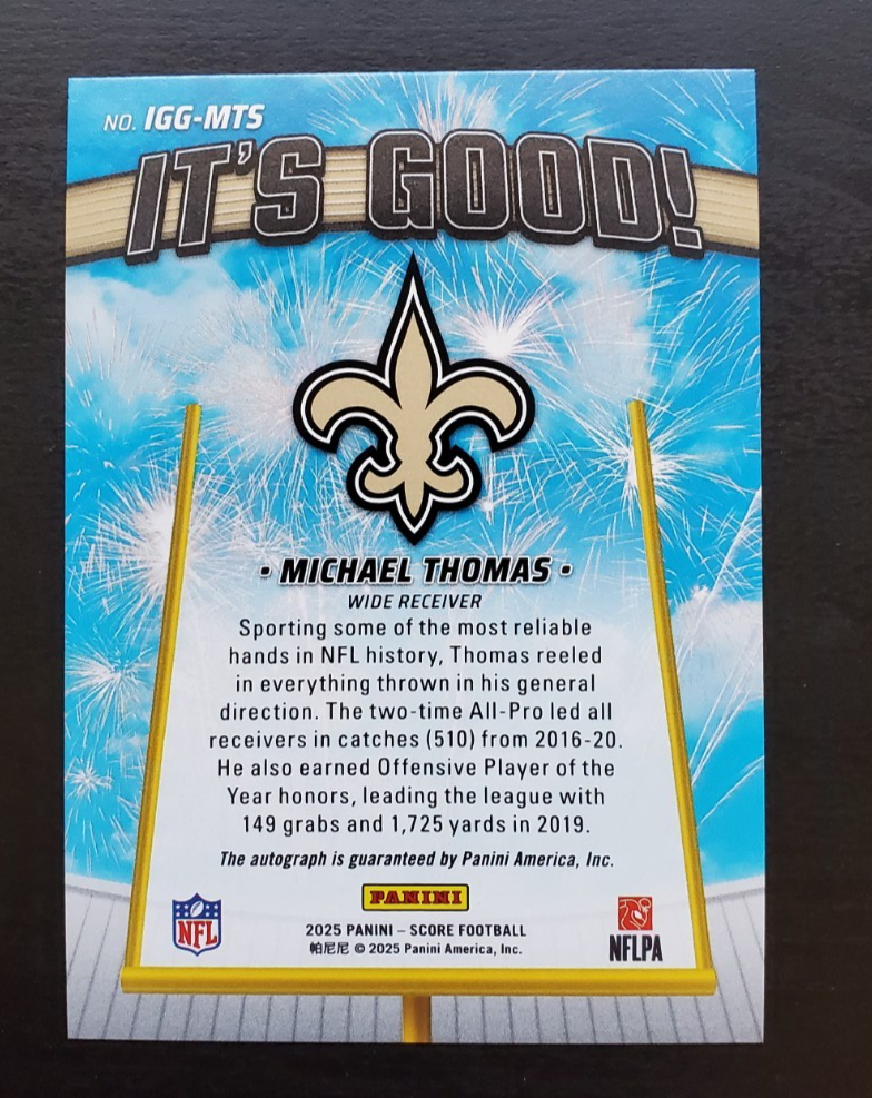 2025 Panini Score Michael Thomas It's Good Auto #IGG-MTS New