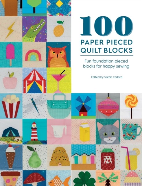 100 Paper Pieced Quilt Blocks: Fun foundation pieced blocks for - Image 5