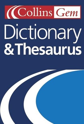Dictionary and Thesaurus (Collins Gem) by harper-collins 0007109164