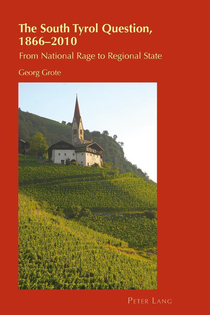 Thumbnail - The South Tyrol Question, 1866¿2010 From National Rage To Regional