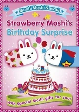 Moshimoshikawaii: Strawberry Moshi's Birthday Surprise by Mind Wave Inc
