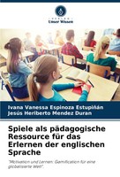 Ivana Vanessa Espinoza EstupiñáN (U. A.) | Spiele Als PäDagogische Ressource...