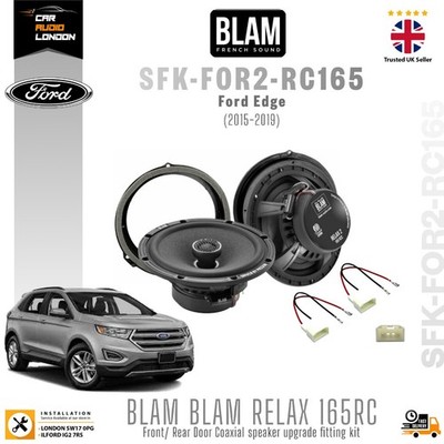 Ford Edge (2015-2019) BLAM RELAX 165RC 6.5'' Front/Rear Door Coaxial Speakers