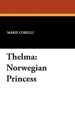Marie Corelli | Thelma | Taschenbuch | Englisch (2024) | Norwegian Princess
