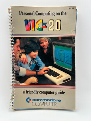 Personal Computing on the Vic 20 Friendly Computer Guide Commodore 5th Ed 1982