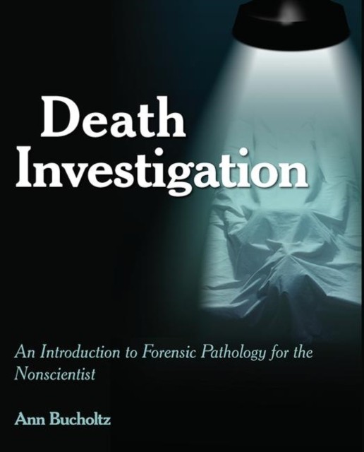 Death Investigation by Ann L. Bucholtz (Paperback Book) - Image 4
