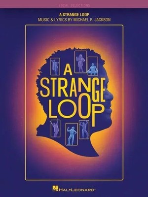 Michael R. Jackson | A Strange Loop: Vocal Selections - Music & Lyrics by...