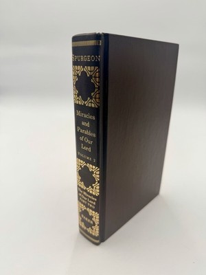 Miracles and Parables of Our Lord Vol 2 Only C H Spurgeon Miracles Of Lord 2003