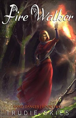 Fire Walker by Trudie Skies (2020, Uk-Trade Paper)