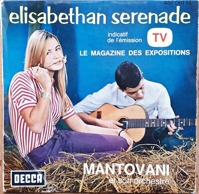 MANTOVANI Elisabethan Serenade INDICATIVE TV Magazin der Ausstellungen 45T EP 457.061