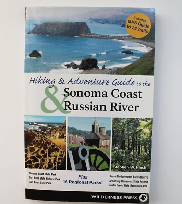 Hiking & Adventure Guide to the Sonoma Coast & Russian River Travel California