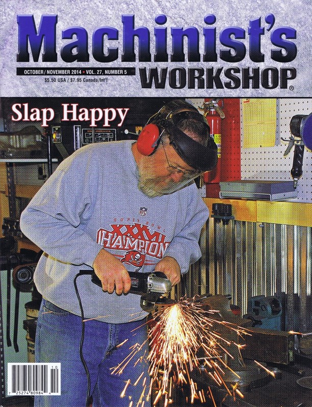 Machinist's Workshop Magazine Vol.27 No.5 October/November 2014