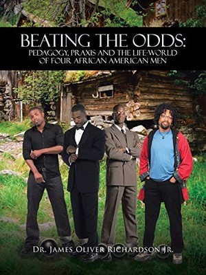Beating the Odds : Pedagogy, Praxis and the Life-World of Four African ...