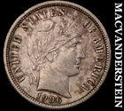 1906-S Barber Dime - Scarce  Almost Uncirculated  Lustrous  No Reserve  #J9747