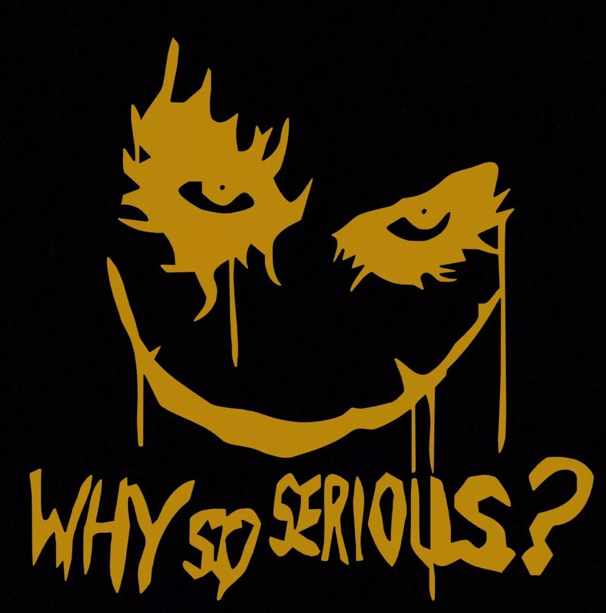 Gold Joker Why So Serious STICKER VINYL DECAL SUICIDE SQUAD HARLEY