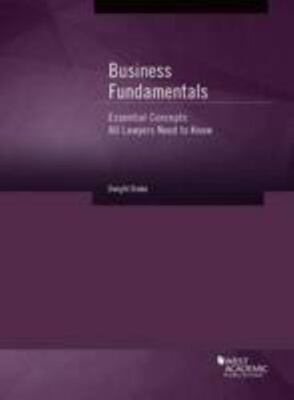 Business Fundamentals: Essential Concepts All Lawyers Need to Know (Coursebook),