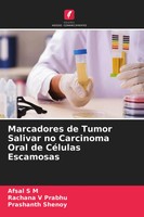 Afsal S M (U. A.) | Marcadores De Tumor Salivar No Carcinoma Oral De CéLulas...