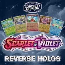 Pokemon - SV Scarlet & Violet Base Set - Reverse Holo - Common, Uncommon, Rare