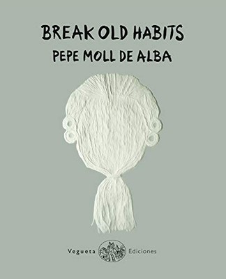 Break Old Habits -  NEW Pepe moll De Al 2021