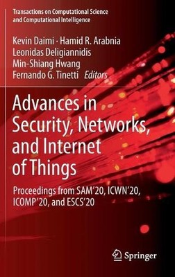 Advances in Security, Networks, and Internet of Things - 9783030710163