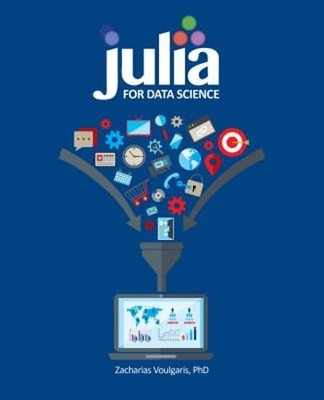 Julia for Data Science by Zacharias Voulgaris: Used