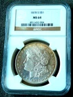 1878 S MORGAN SILVER DOLLAR ~ NGC MS64 ~ NATURAL LIGHTLY TONE