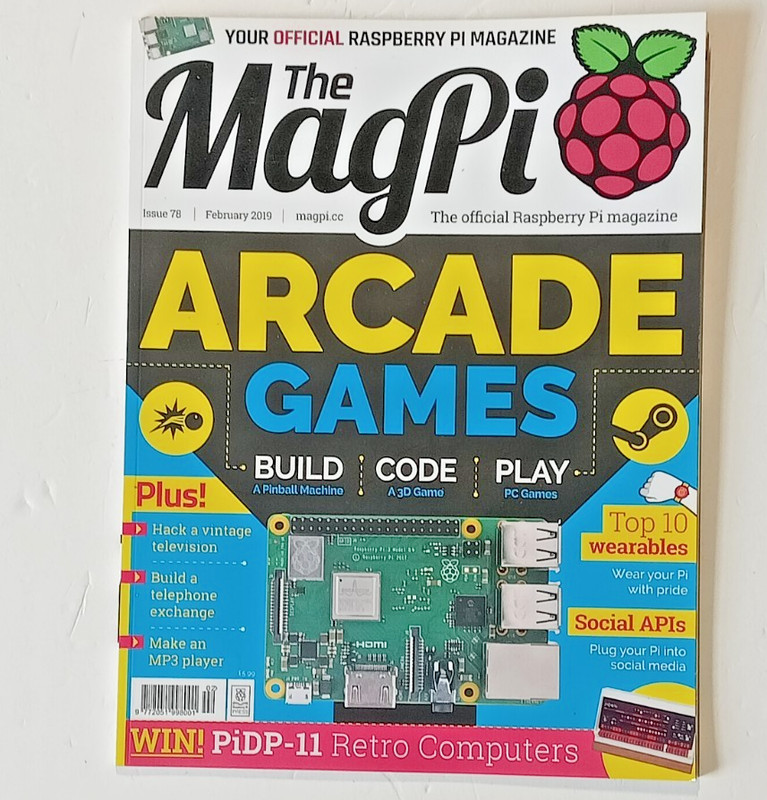 The MagPi Raspberry Pi magazine Arcade Games Issue 78 Feb 2019