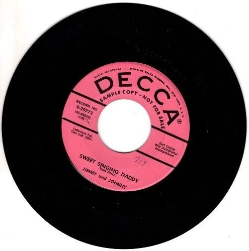 Jimmy & Johnny – Sweet SIngin' Daddy / Trust Me 7" Promotional  45 - Image 2 of 4