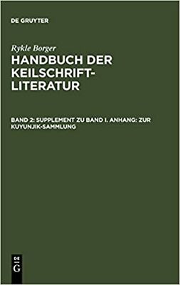 Supplement Zu Band I. Anhang: Zur Kuyunjik-Sammlung (Handbuch Der Keilschrift...