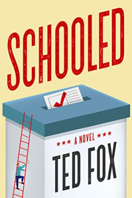 Schooled: A Novel - Paperback / softback NEW Fox, Ted 01/10/2022