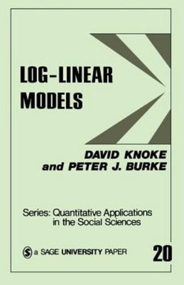 Log-Linear Models Paperback David, Burke, Peter J. Knoke