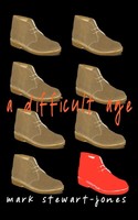 A Difficult Age Mark Stewart Jones Taschenbuch Kartoniert / Broschiert Englisch