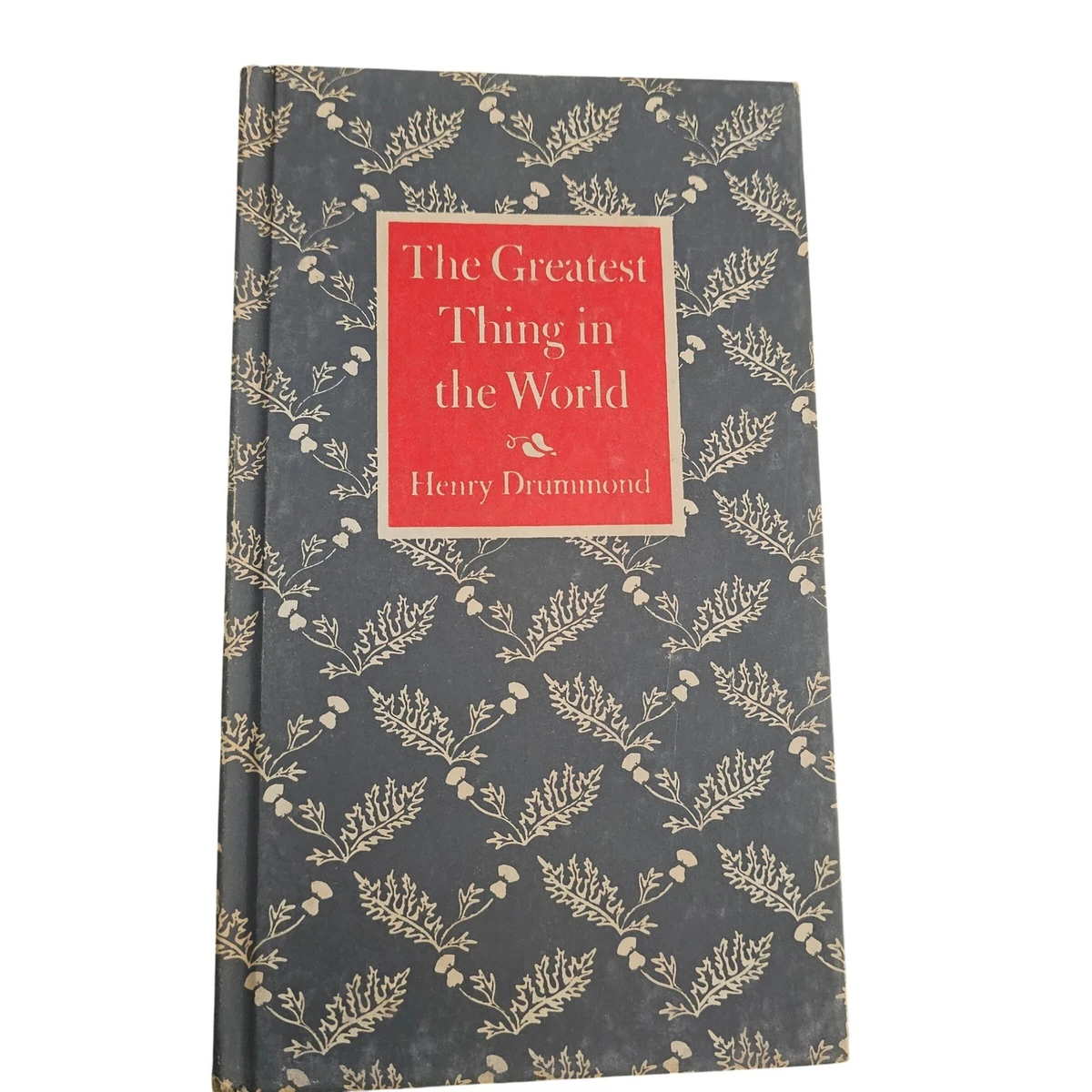 The Greatest Thing In The World In Antiquarian & Collectible Books