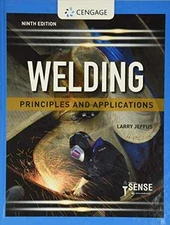 Welding: Principles and Applications - Hardcover, by Jeffus Larry - Very Good
