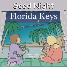Good Night Florida Keys by Mark Jasper (English) Board Book Book