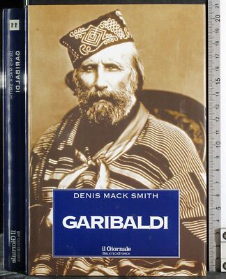 GARIBALDI. DENIS MACK SMITH. DIE ZEITUNG.