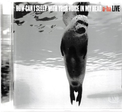 a-ha /  How Can I Sleep With Your Voice In My Head -- A-ha Live  (NEU)