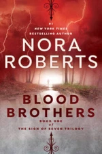 Blood Brothers (Sign of Seven Trilogy) - Paperback By Roberts, Nora - VERY GOOD
