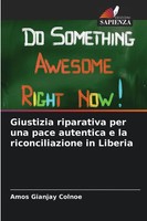 Amos Gianjay Colnoe | Giustizia Riparativa Per Una Pace Autentica E La...