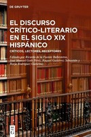 El Discurso CríTico-Literario En El Siglo XIX HispáNico | Ballesteros (U. A.)