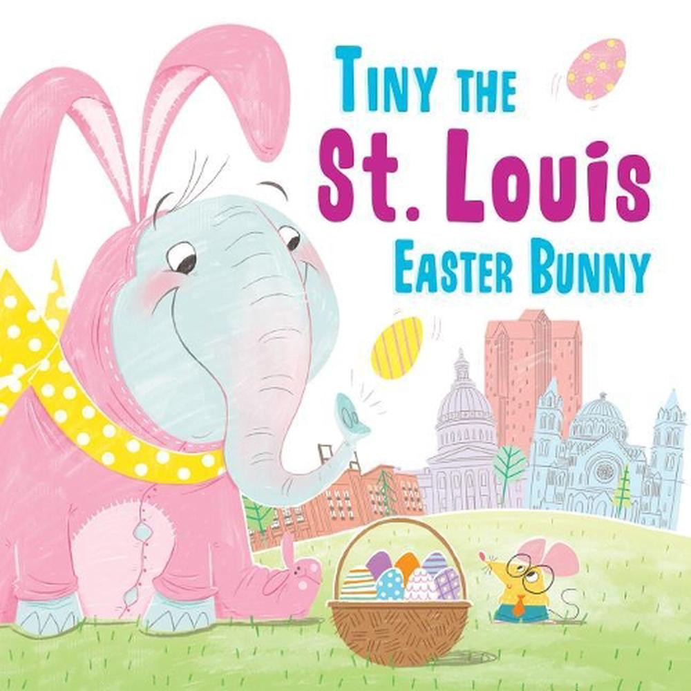 Tiny the St. Louis Easter Bunny by Eric James (English) Hardcover Book