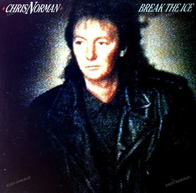 Chris Norman - Break The Ice Scandinavia LP 1989 (VG+) '