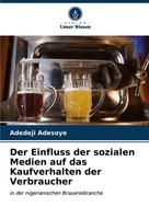 Der Einfluss Der Sozialen Medien Auf Das Kaufverhalten Der Verbraucher, Ade ...