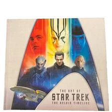 The Art of Star Trek: The Kelvin Timeline by Jeff Bond