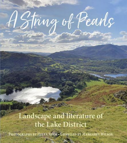 String of Pearls : The Literary Landscape of the Lake District by Margaret ...