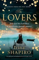 The Lovers An Emotional And Gripping Historical Page-Turner Irina Shapiro Buch