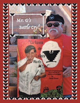 Gomez - Mr. G's Battle Cry! La Causa De La Raza Wants You - New paperb - X555z