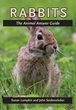 Rabbits: The Animal Answer Guide (The Animal Answer Guides: Q&A for the Curious